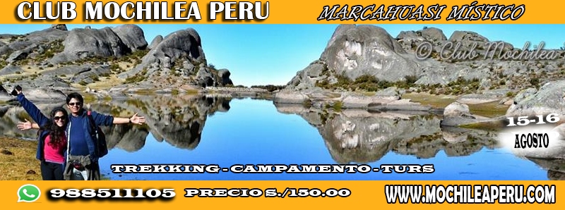 MARCAHUASI MiSTICO Trekking y Camping