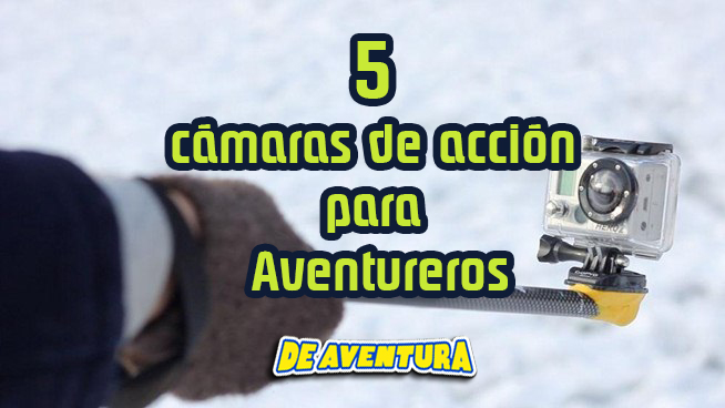 5 cámaras de acción para aventureros