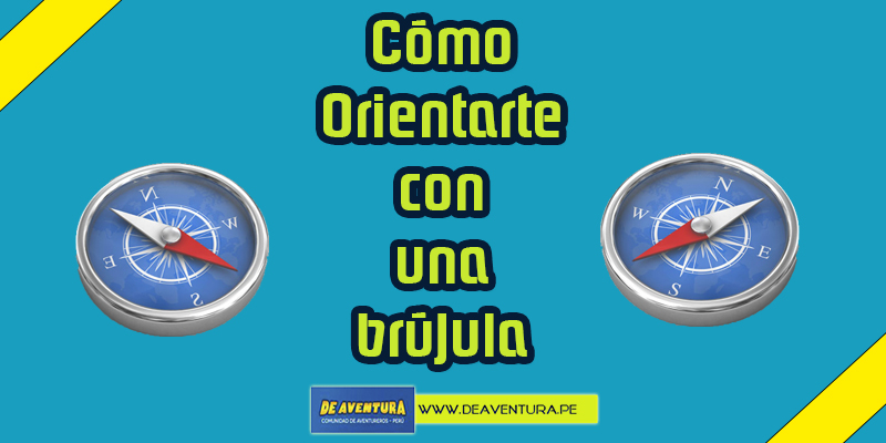 Cómo orientarse con un brújula
