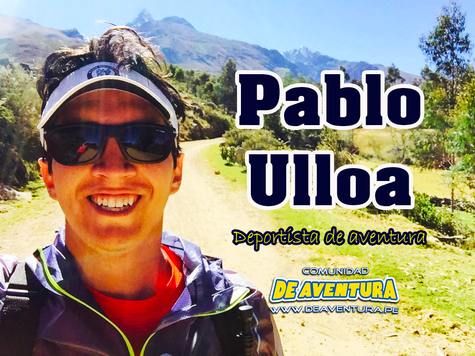 Entrevista de Aventura: Trail Running con Pablo Ulloa 