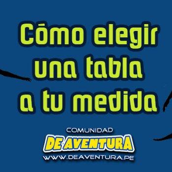 ¿Cómo escoger una tabla a tu medida? 