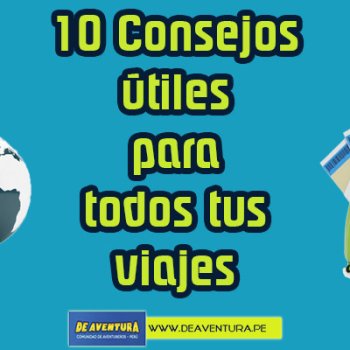 10 consejos útiles para todos tus viajes