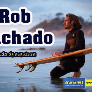 Rob Machado: Surf con Estilo y Aloha.